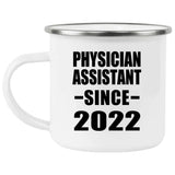 Physician Assistant Since 2022 - 12oz Camping Mug