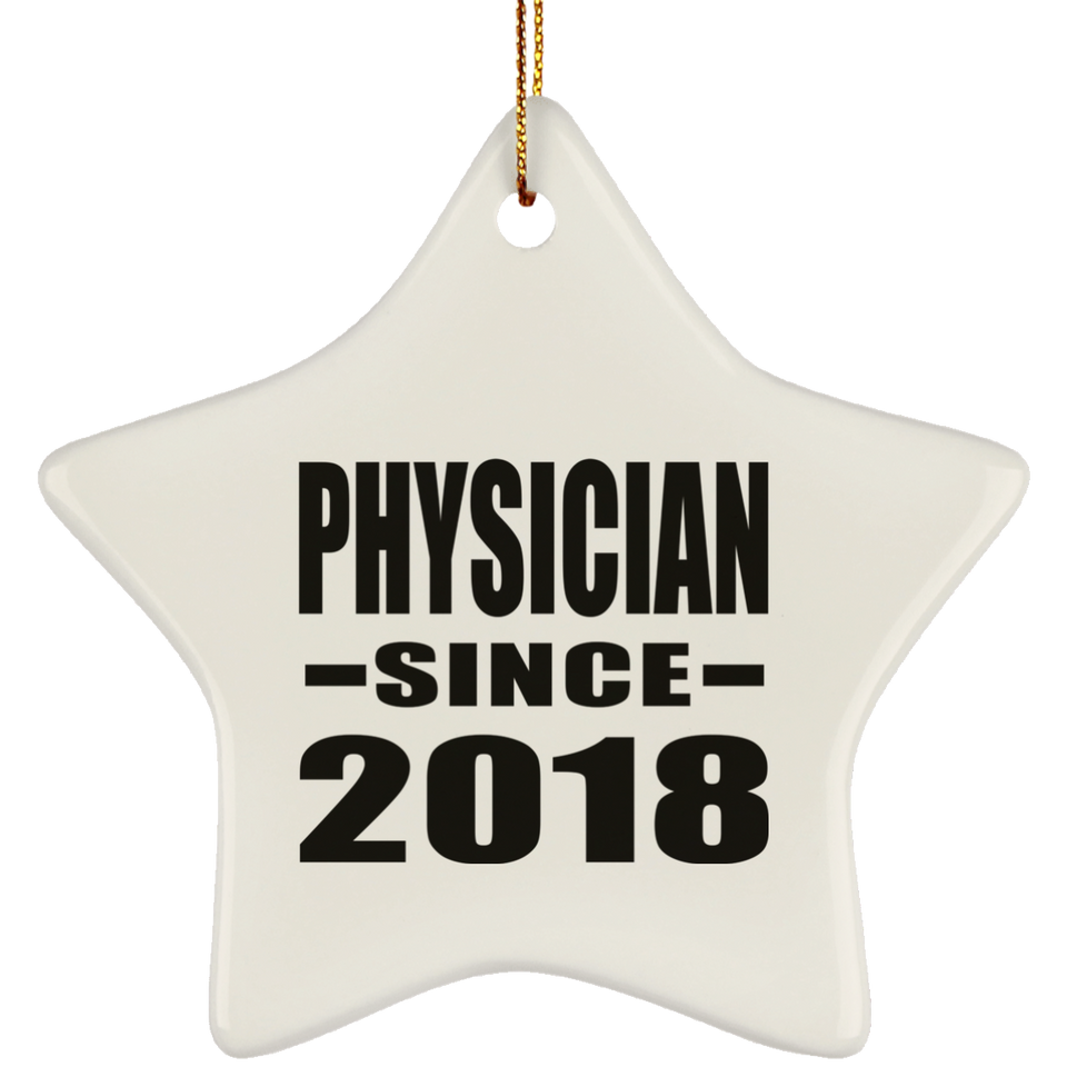 Physician Since 2018 - Star Ornament
