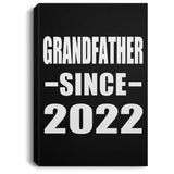 Grandfather Since 2022 - Canvas Portrait