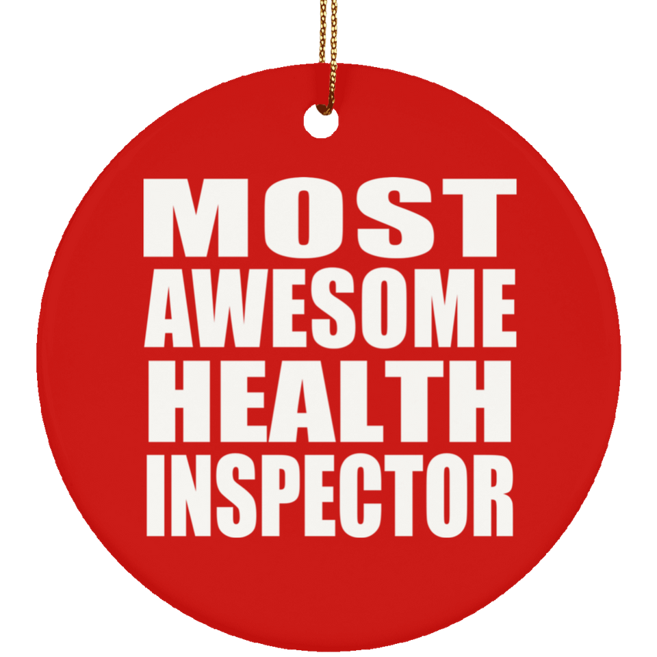 Most Awesome Health Inspector - Circle Ornament