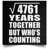 69th Anniversary Square Root of 4761 Years Who's Counting - Poster Square