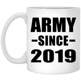 Army Since 2019 - 11oz Coffee Mug