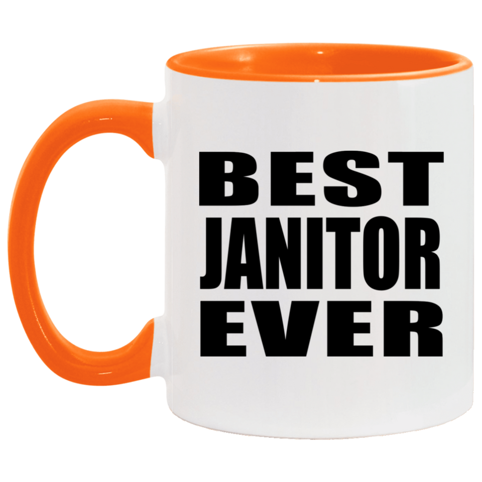 Best Janitor Ever - 11oz Accent Mug Orange