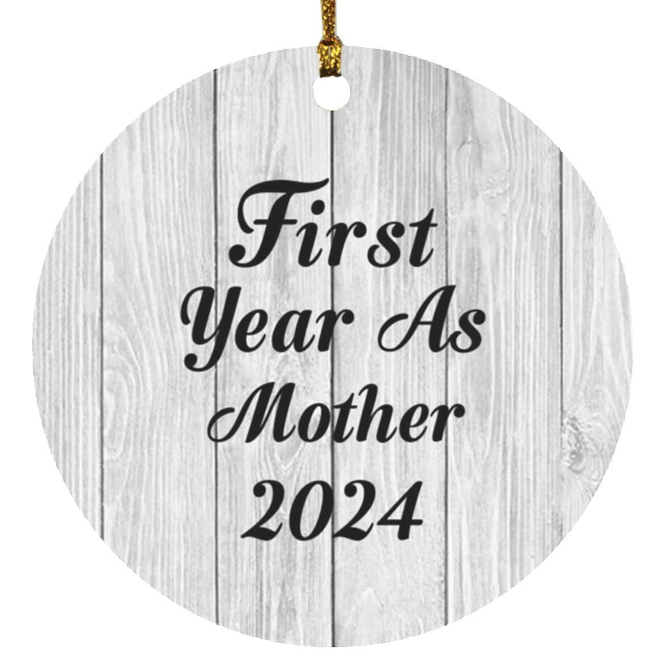 First Year As Mother 2024 - Circle Ornament F