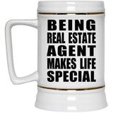 Being Real Estate Agent Makes Life Special - Beer Stein