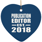 Publication Editor Established EST. 2018 - Heart Ornament