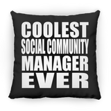 Coolest Social Community Manager Ever - Throw Pillow Black