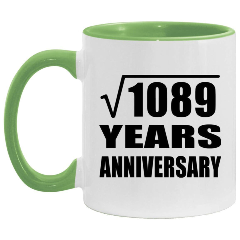 33rd Anniversary Square Root of 1089 Years Anniversary - 11oz Accent Mug Green
