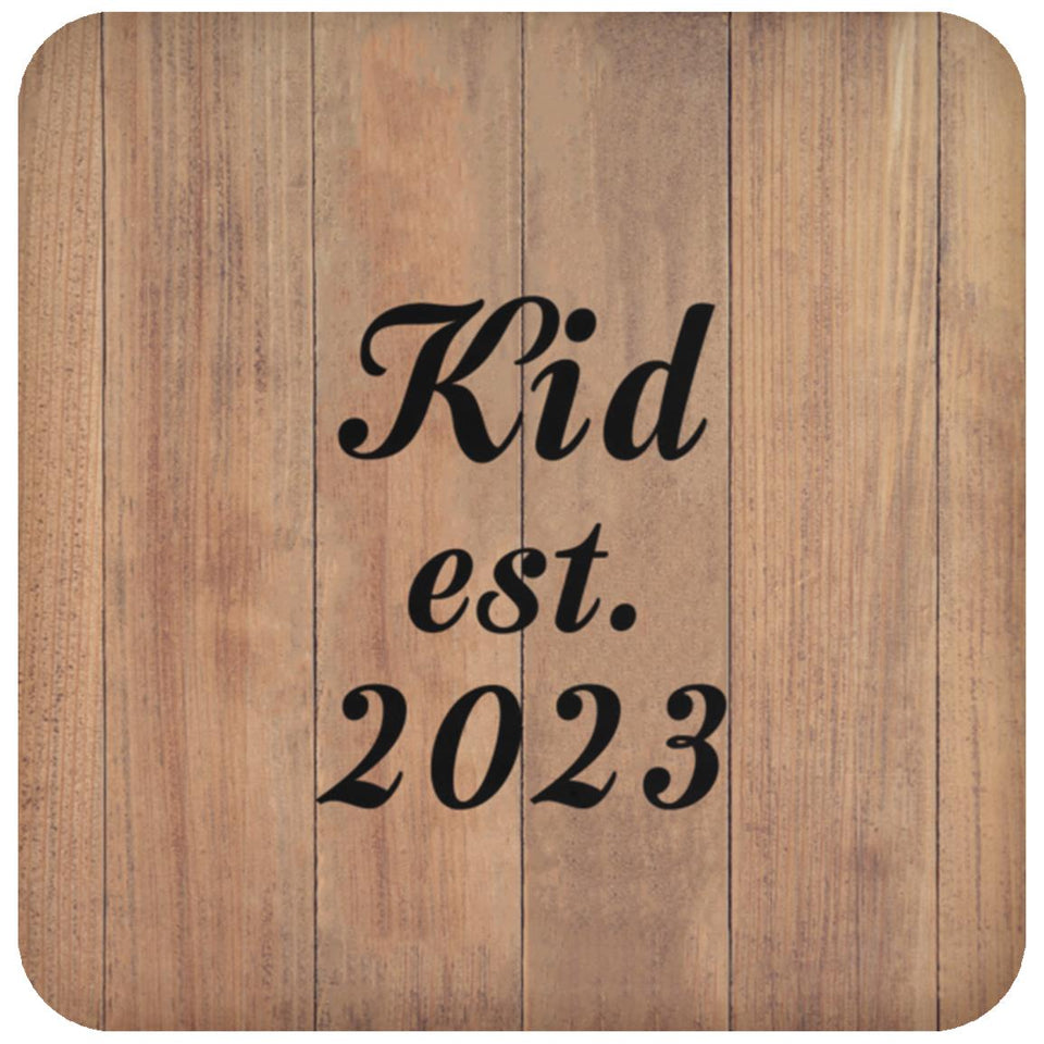 Kid Established EST. 2023 - Drink Coaster C