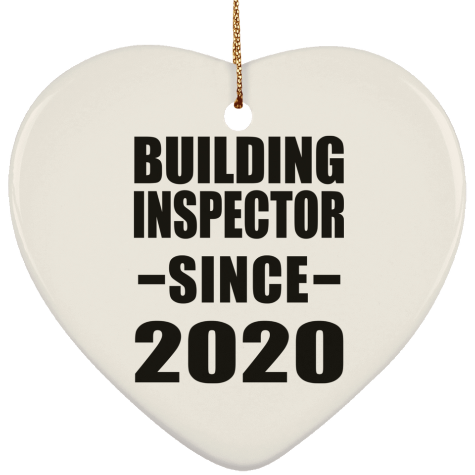 Building Inspector Since 2020 - Heart Ornament