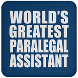 World's Greatest Paralegal Assistant - Drink Coaster
