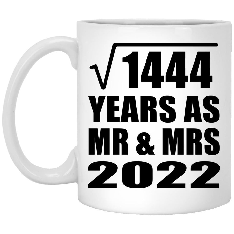 38th Anniversary Square Root of 1444 Years As Mr & Mrs 2022 - 11oz Coffee Mug