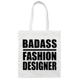 Badass Fashion Designer - Tote Bag White