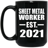Sheet Metal Worker Established EST. 2021 - 15oz Coffee Mug Black
