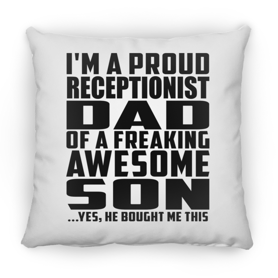 Proud Receptionist Dad Of Awesome Son - Throw Pillow