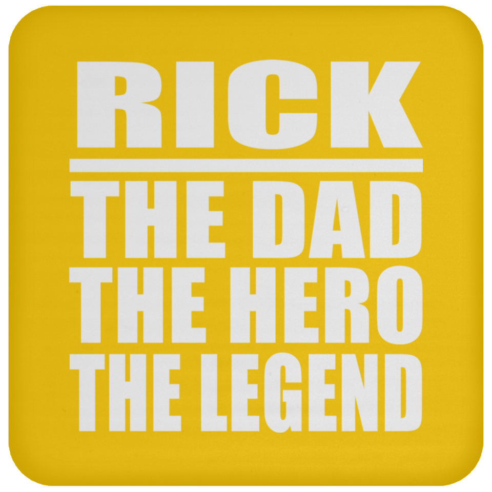 Rick The Dad The Hero The Legend - Drink Coaster