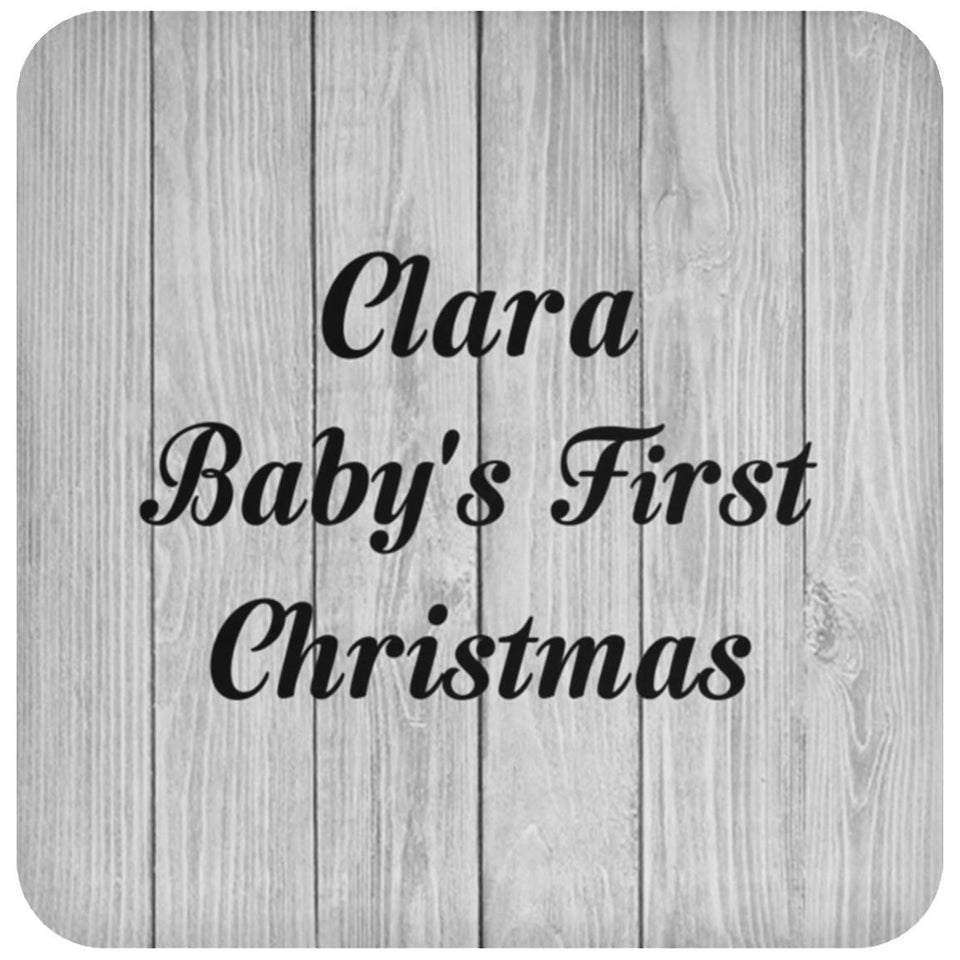 Clara Baby's First Christmas - Drink Coaster F