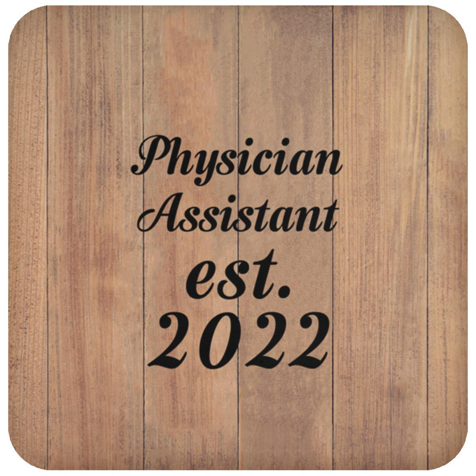 Physician Assistant Established Est. 2022 - Drink Coaster C