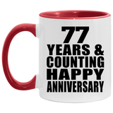 Happy 77th Anniversary 77 Years & Counting - 11oz Accent Mug Red