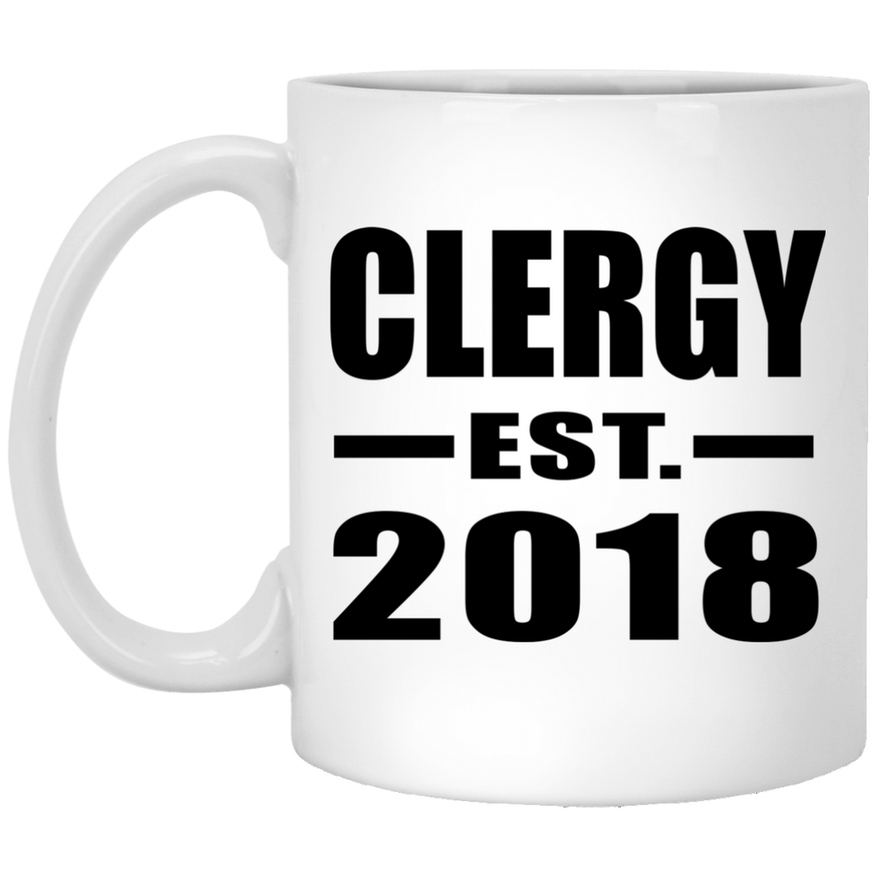 Clergy Established EST. 2018 - 11 Oz Coffee Mug