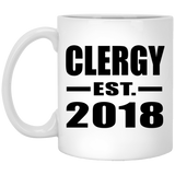 Clergy Established EST. 2018 - 11 Oz Coffee Mug