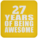 27th Birthday 27 Years Of Being Awesome - Drink Coaster