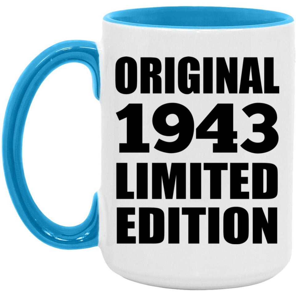 81st Birthday Original 1943 Limited Edition - 15oz Accent Mug Blue