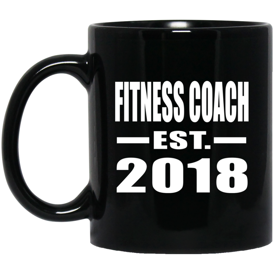 Fitness Coach Established EST. 2018 - 11 Oz Coffee Mug Black