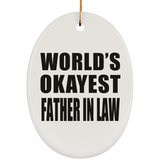 World's Okayest Father In Law - Oval Ornament
