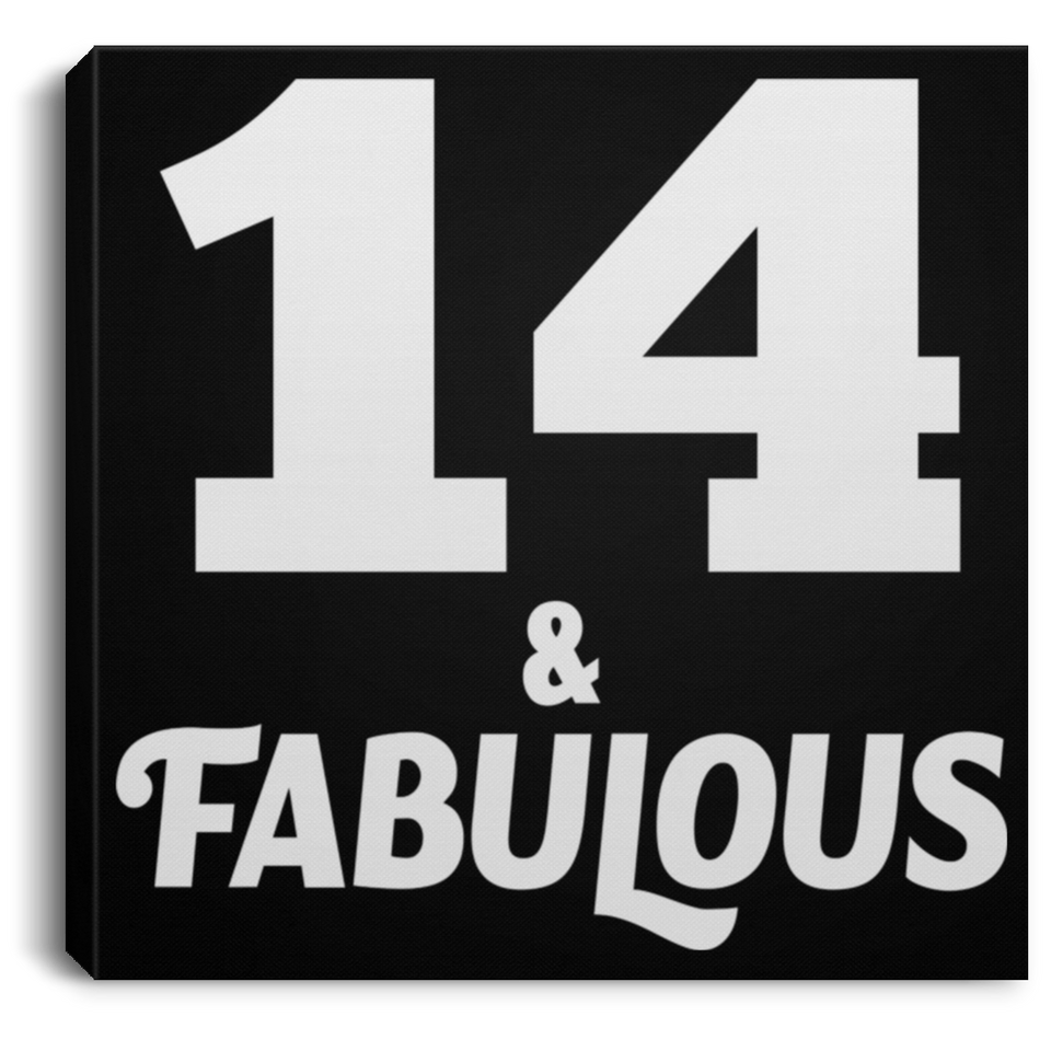 14th Birthday 14 & Fabulous - Canvas Square