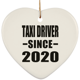 Taxi Driver Since 2020 - Heart Ornament