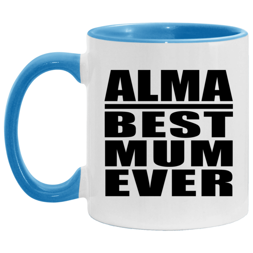 Alma Best Mum Ever - 11oz Accent Mug Blue