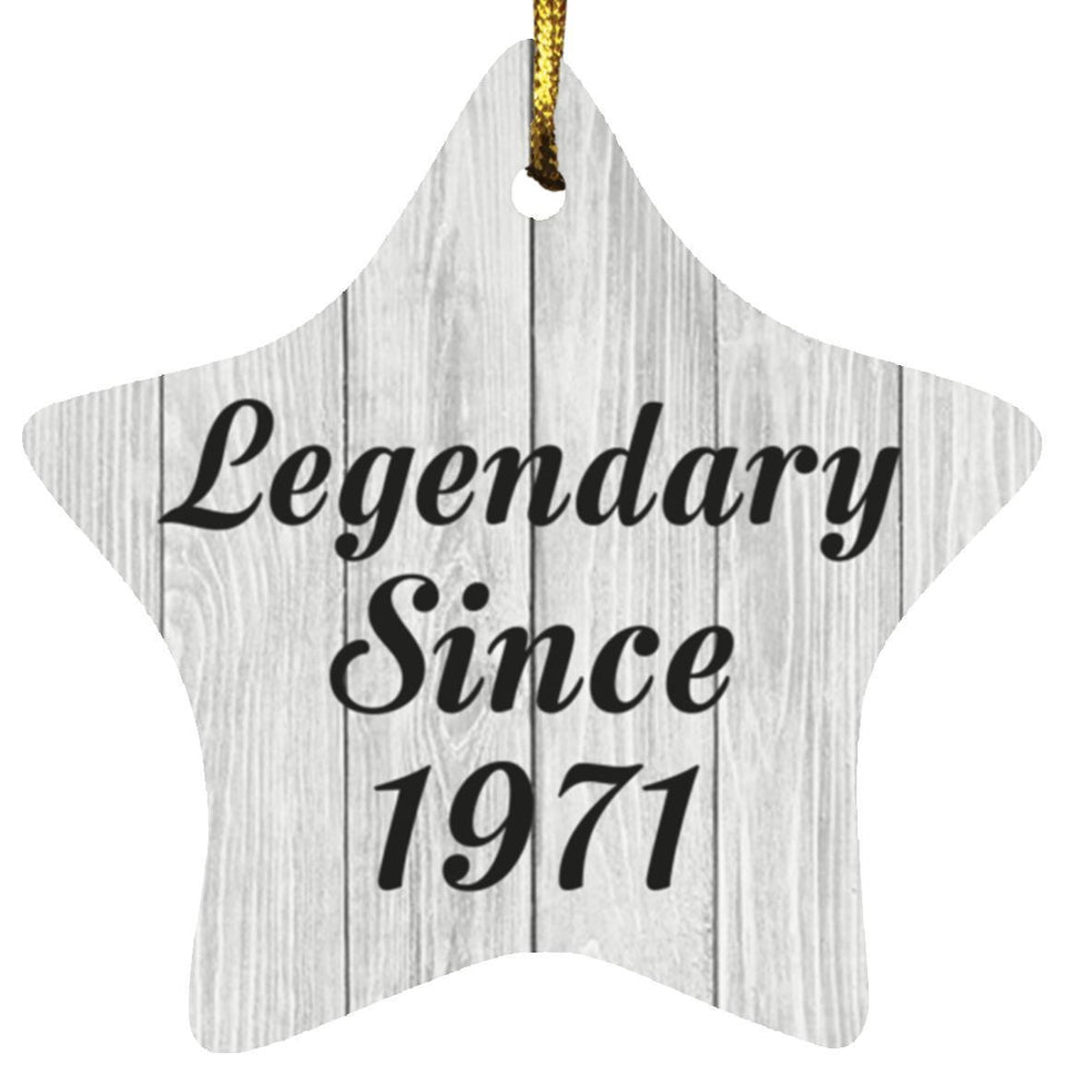 53rd Birthday Legendary Since 1971 - Star Ornament F
