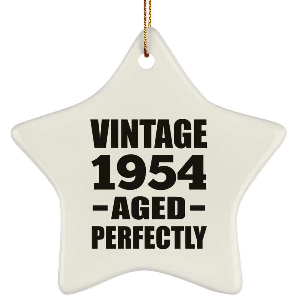 70th Birthday Vintage 1954 Aged Perfectly - Star Ornament