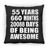 55th Birthday 55 Years 660 Months 20088 Days Of Awesome - Throw Pillow Black