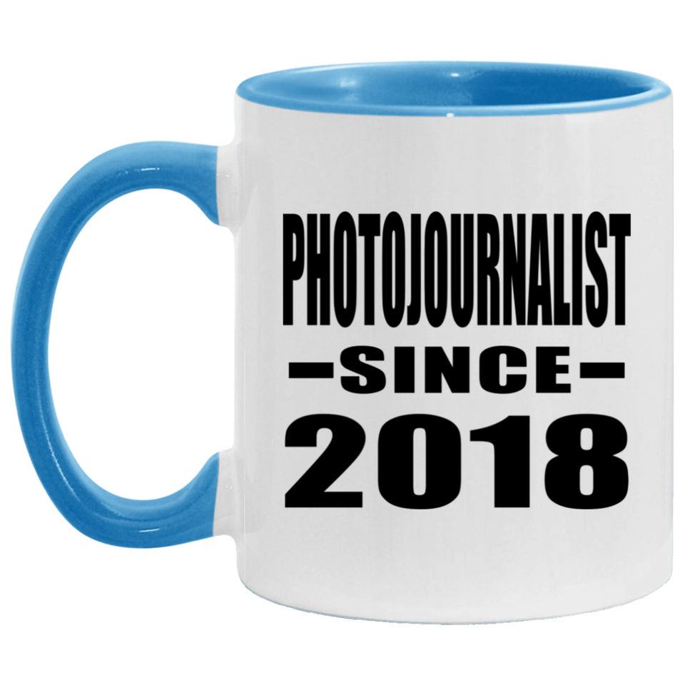 Photojournalist Since 2018 - 11oz Accent Mug Blue