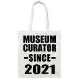 Museum Curator Since 2021 - Tote Bag White