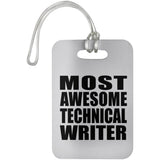 Most Awesome Technical Writer - Luggage Bag Tag