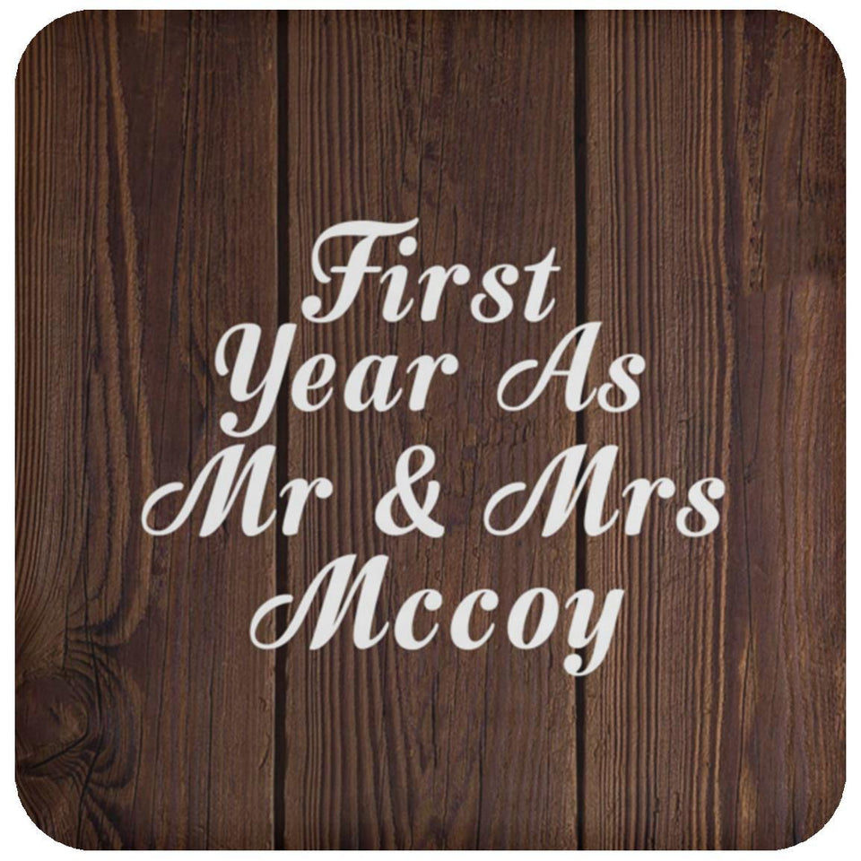 First Year As Mr & Mrs Mccoy - Drink Coaster D