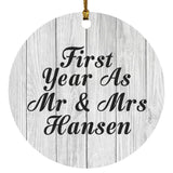 First Year As Mr & Mrs Hansen - Circle Ornament F