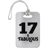 17th Birthday 17 & Fabulous - Luggage Bag Tag