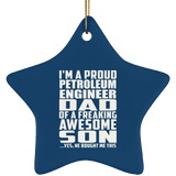 Proud Petroleum Engineer Dad Of Awesome Son - Star Ornament