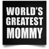 World's Greatest Mommy - Poster Square