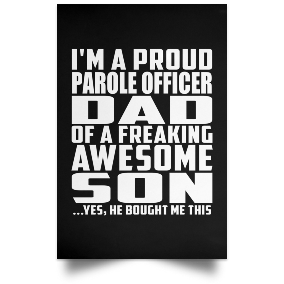 Proud Parole Officer Dad Of Awesome Son - Poster Portrait