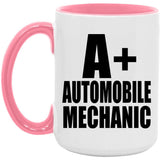 A+ Automobile Mechanic - 15oz Accent Mug Pink