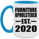 Furniture Upholsterer Established EST. 2020 - 15oz Accent Mug Blue