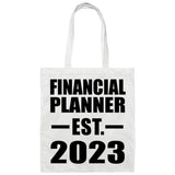 Financial Planner Established EST. 2023 - Tote Bag White
