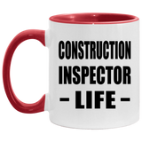 Construction Inspector Life - 11oz Accent Mug Red