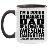 Proud HR Manager Dad Of Awesome Daughter - 11oz Accent Mug Black