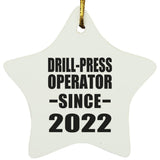 Drill-Press Operator Since 2022 - Star Ornament